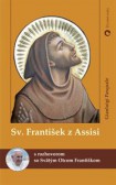 Sv. František z Assisi Sv. František z Assisi