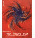 Ruah - Pneuma - Duch Ruah - Pneuma - Duch