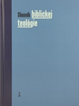 Slovník biblickej teológie Slovník biblickej teológie