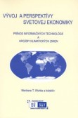Vývoj a perspektívy svetovej ekonomiky 2007