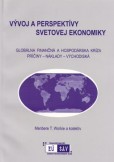 Vývoj a perspektívy svetovej ekonomiky