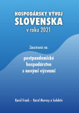 Hospodársky vývoj Slovenska v roku 2021 Hospodársky vývoj Slovenska v roku 2021