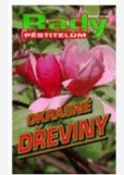 Okrasné dřeviny Okrasné dřeviny