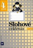 Slohové cvičenia pre 4.roč. ZŠ -1.zošit