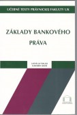 Základy bankového práva Základy bankového práva