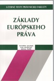 Základy európskeho práva Základy európskeho práva