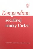 Kompendium sociálnej náuky Cirkvi Kompendium sociálnej náuky Cirkvi