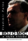 Boj o moc a tajná služba Boj o moc a tajná služba