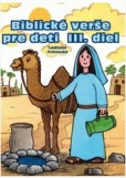 Biblické verše pre deti (III. diel) Biblické verše pre deti (III. diel)