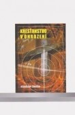 Kresťanstvo v ohrození Kresťanstvo v ohrození