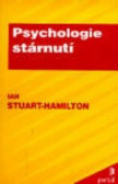 Psychologie stárnutí Psychologie stárnutí