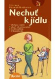 Nechuť k jídlu Nechuť k jídlu