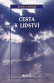 Cesta k lidství Cesta k lidství