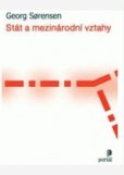 Stát a mezinárodní vztahy Stát a mezinárodní vztahy