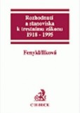 Rozhodnutí a stanoviska k trestnímu zákonu, 1918 - 1995 Rozhodnutí a stanoviska k trestnímu zákonu, 1918 - 1995