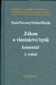 Zákon o vlastnictví bytů. Komentář - 3. vydání Zákon o vlastnictví bytů. Komentář - 3. vydání