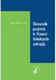 Slovník pojmů k řízení lidských zdrojů Slovník pojmů k řízení lidských zdrojů