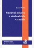 Smluvní pokuta v obchodních vztazích Smluvní pokuta v obchodních vztazích