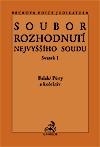 Soubor rozhodnutí Nejvyššího soudu sv.1 Soubor rozhodnutí Nejvyššího soudu sv.1