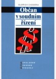 Občan v soudním řízení Občan v soudním řízení