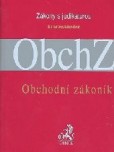 Obchodní zákoník s judikaturou a souvisejícími předpisy Obchodní zákoník s judikaturou a souvisejícími předpisy
