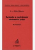 Evropské a mezinárodní insolvenční právo.Komentář Evropské a mezinárodní insolvenční právo.Komentář