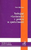 Veřejné vlastnictví v právu a společnosti Veřejné vlastnictví v právu a společnosti