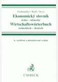 Ekonomický slovník česko-německý Wirtschaftswörterbuch tsechitsch-deutsch Ekonomický slovník česko-německý Wirtschaftswörterbuch tsechitsch-deutsch