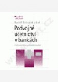 Podvojné účetnictví v bankách Podvojné účetnictví v bankách
