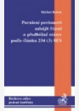 Porušení povinnosti zahájit řízení o předběžné otázce dle článku 234 (3) SES Porušení povinnosti zahájit řízení o předběžné otázce dle článku 234 (3) SES