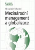 Mezinárodní management a globalizace Mezinárodní management a globalizace