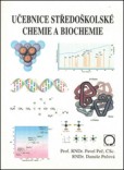 Učebnice středoškolské chemie a biochemie Učebnice středoškolské chemie a biochemie