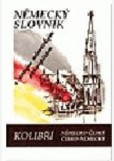 Německo-český česko-německý kolibří slovník Německo-český česko-německý kolibří slovník