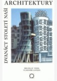 Dvanáct století naší architektury Dvanáct století naší architektury