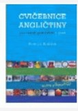 Cvičebnice angličtiny pro mírně pokročilé – 1. část Cvičebnice angličtiny pro mírně pokročilé – 1. část