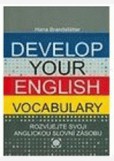 Develop your English Vocabulary Develop your English Vocabulary