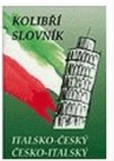Italsko-český, česko-italský slovník kolibří slovník