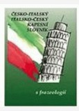 Česko-italský a italsko-český kapesní slovník s frazeologií
