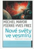 Nové světy ve vesmíru Nové světy ve vesmíru