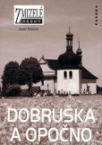 Zmizelé Čechy - Dobruška a Opočno Zmizelé Čechy - Dobruška a Opočno