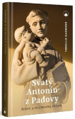Svatý Antonín z Padovy - Život a duchovní profil Svatý Antonín z Padovy - Život a duchovní profil