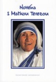 Novéna s Matkou Terezou Novéna s Matkou Terezou