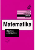 Matematika pro nižší třídy víceletých gymnázií - Rovnice a nerovnice Matematika pro nižší třídy víceletých gymnázií - Rovnice a nerovnice