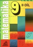Matematika 9, 2.díl Matematika 9, 2.díl
