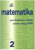 Matematika pro dvouleté a tříleté obory SOU, 2.díl