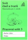 Matematika pro 1.ročník základní a obecné školy - pracovní sešit 3 Matematika pro 1.ročník základní a obecné školy - pracovní sešit 3