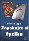Zopakujte si fyziku Zopakujte si fyziku
