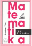 Matematika pro gymnázia - Komplexní čísla Matematika pro gymnázia - Komplexní čísla