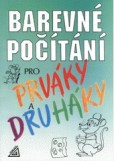 Barevné počítání pro prváky a druháky 3.vydání Barevné počítání pro prváky a druháky 3.vydání