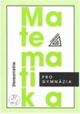 Matematika pro gymnázia - Stereometrie Matematika pro gymnázia - Stereometrie